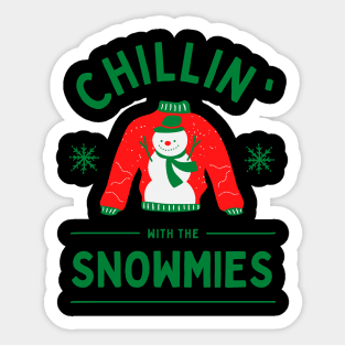 Chillin with the Snowmies - Merry Christmas Sticker